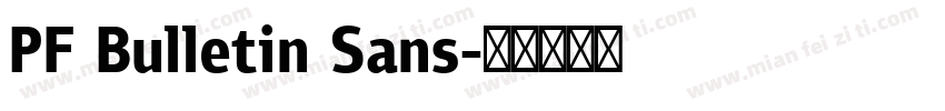 PF Bulletin Sans字体转换